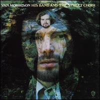 His Band and the Street Choir - Van Morrison