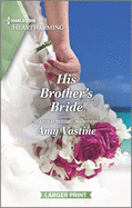 His Brother's Bride: A Clean Romance