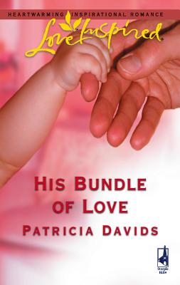 His Bundle of Love - Davids, Patricia