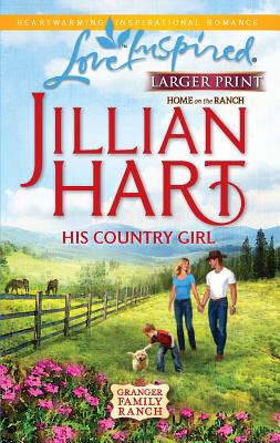 His Country Girl - Hart, Jillian