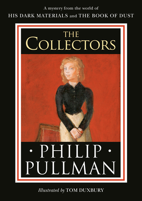 His Dark Materials: The Collectors - Pullman, Philip