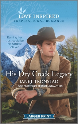 His Dry Creek Legacy - Tronstad, Janet