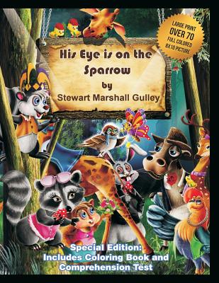 His Eye Is on the Sparrow - Gulley, Stewart Marshall