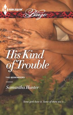 His Kind of Trouble - Hunter, Samantha