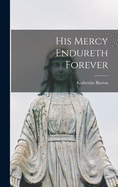 His Mercy Endureth Forever