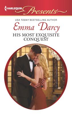 His Most Exquisite Conquest - Darcy, Emma