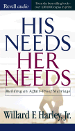 His Needs, Her Needs: Building an Affair-Proof Marriage