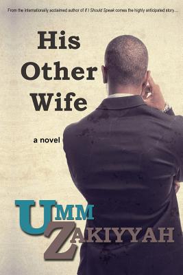 His Other Wife - Zakiyyah, Umm