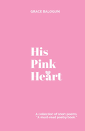 His Pink Heart