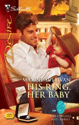 His Ring, Her Baby - Sullivan, Maxine