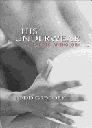 His Underwear: An Erotic Anthology