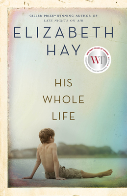 His Whole Life - Hay, Elizabeth