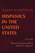 Hispanics in the United States: An Agenda for the Twenty-First Century