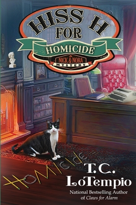Hiss H for Homicide - Lotempio, T C