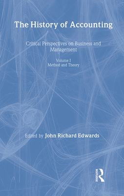 Hist Accntg: Crit Persp Bus V1 - Edwards, John Richard