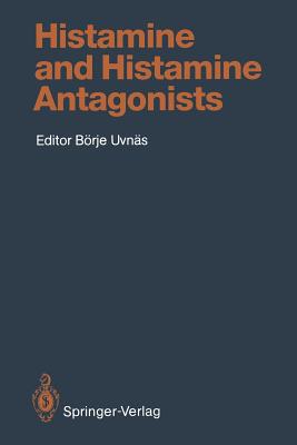 Histamine and Histamine Antagonists - Uvns, Brje (Editor)