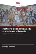 Histoire ?conomique du socialisme albanais