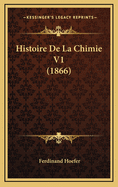 Histoire de La Chimie V1 (1866)