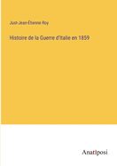 Histoire de la Guerre d'Italie en 1859