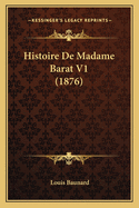 Histoire de Madame Barat V1 (1876)