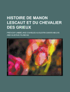 Histoire de Manon Lescaut Et Du Chevalier Des Grieux - U S Government, and Prevost
