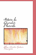 Histoire Du Chevalier D'Iberville