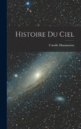 Histoire Du Ciel