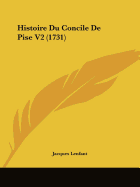 Histoire Du Concile De Pise V2 (1731)