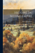 Histoire Du Second Empire