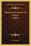 Histoire Du Sonnet En France (1903)