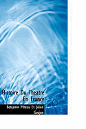 Histoire Du Theatre En France