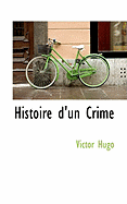 Histoire D'Un Crime