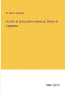 Histoire et philosophie religieuse; tudes et fragments