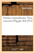 Histoire Extraordinaire. Niza, Souvenir D'Egypte