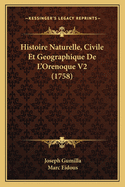 Histoire Naturelle, Civile Et Geographique de L'Orenoque V2 (1758)