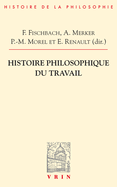 Histoire Philosophique Du Travail