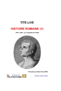 Histoire Romaine (1): -753 ? -292: La conqu?te de l'Italie