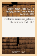 Histoires Franoises Galantes Et Comiques