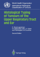 Histological Typing of Tumours of the Upper Respiratory Tract and Ear