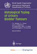 Histological Typing of Urinary Bladder Tumours