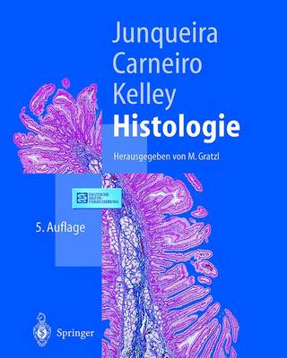 Histologie - Junqueira, L C, and Carneiro, J, and Kelley, R O