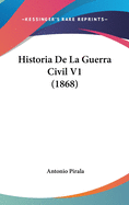 Historia de La Guerra Civil V1 (1868)