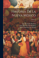 Historia De La Nueva Mxico; Volume 2