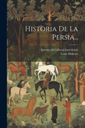 Historia De La Persia...