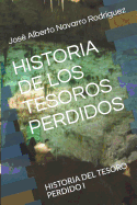 Historia de Los Tesoros Perdidos: Historia del Tesoro Perdido I