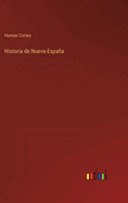 Historia de Nueva-Espaa