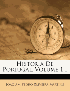 Historia de Portugal, Volume 1...