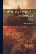 Historia General De Espaa; Volume 14