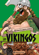 Historia Para Nios - Los Vikingos: Volume 2