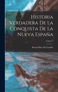 Historia Verdadera de la Conquista de la Nueva Espaa; Volume 2